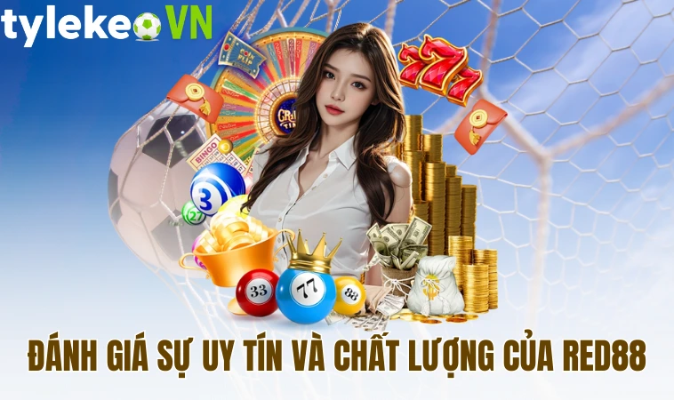 Red88 - Nhà Cái Uy Tín Hàng Đầu Trên Thị Trường Hiện Nay 1 Đánh giá sự uy tín và chất lượng của Red88