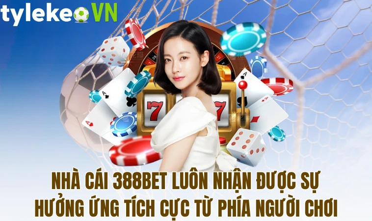 388bet - Điểm Đến Uy Tín, Chất Lượng Để Tham Gia Giải Trí 1 Nhà cái 388bet luôn nhận được sự hưởng ứng tích cực từ phía người chơi