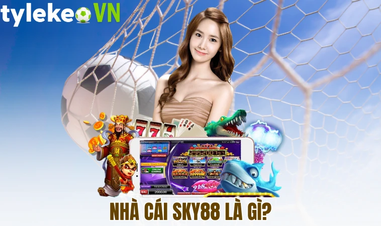 Sky88 - Khám Phá Nhà Cái Cá Cược Trực Tuyến Hàng Đầu Hiện Nay 1 Nhà cái Sky88 là gì?