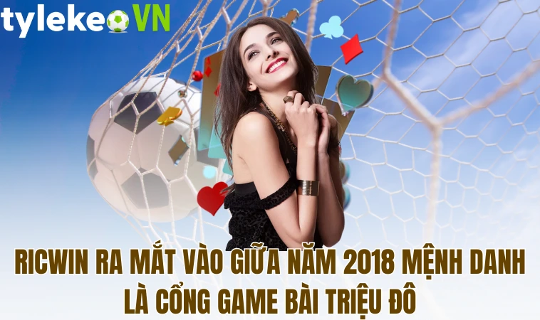 Ricwin Lựa Chọn Cá Cược Hoàn Hảo Cho Mọi Người Thủ 1 Ricwin ra mắt vào giữa năm 2018 mệnh danh là cổng game bài triệu đô