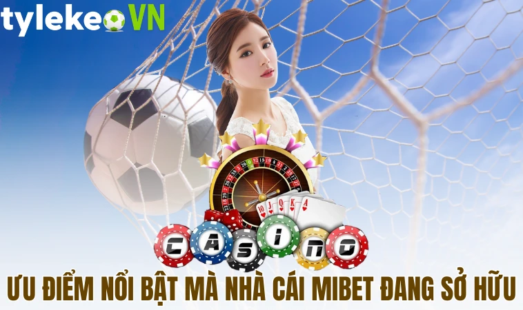 Mibet đã xây dựng nên một hình ảnh chất lượng và uy tín